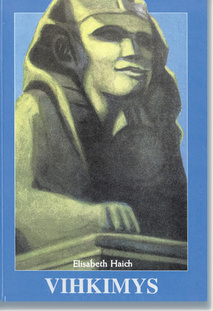 Elisabeth Haichin Vihkimys-kirja on esoteerisen kirjallisuuden klassikkoteos. Också på svenska. Beställ från utgivaren Invigningen. Kustantaja: Suomen Henkisen Kehityksen Liitto.